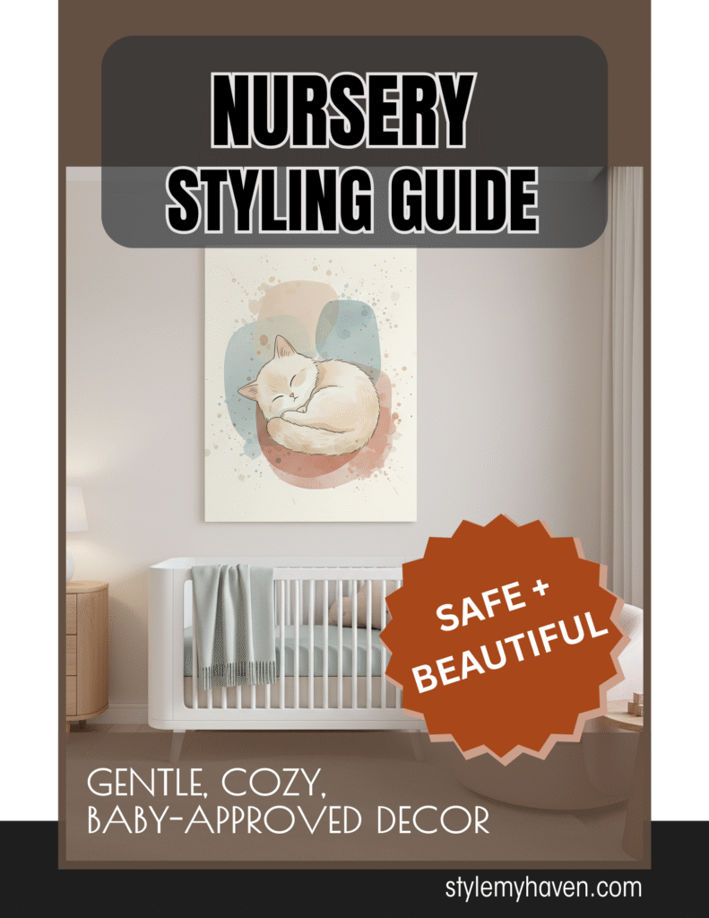 Nursery Styling Guide